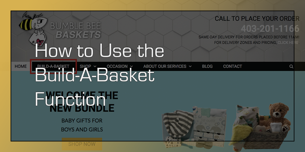 How to Use the Build-A-Basket Function