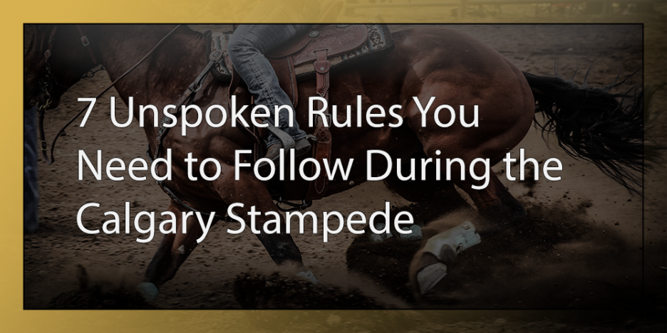 The Calgary Stampede Unspoken Rules Blog Banner