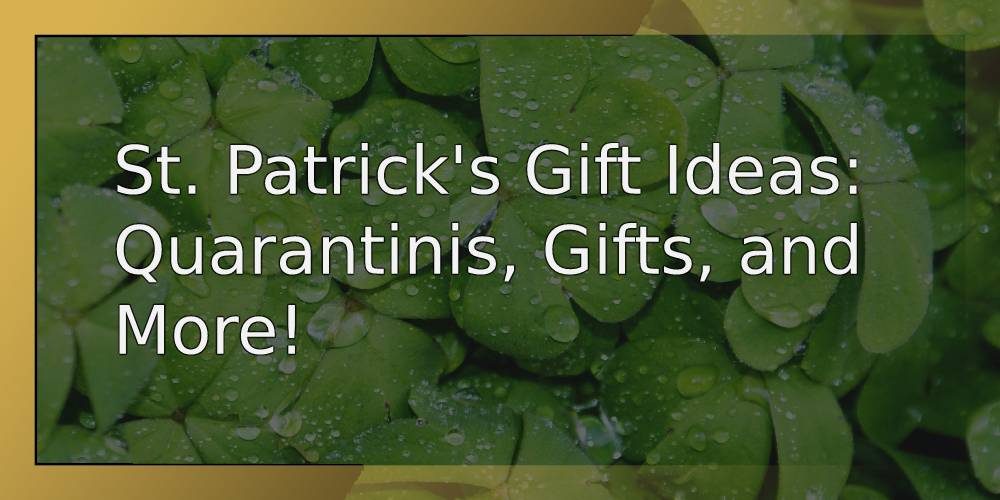 St. Patricks Gift Ideas